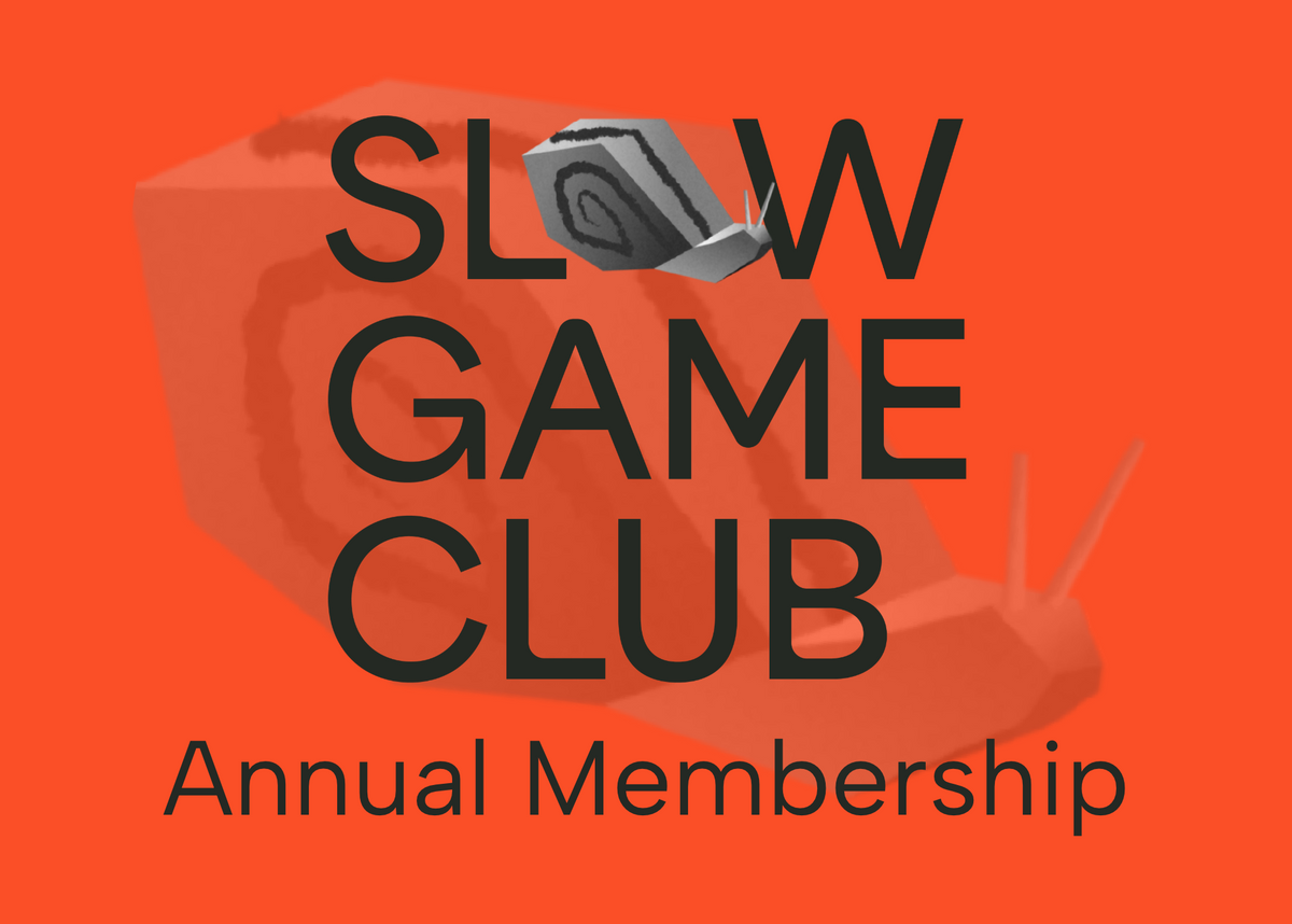 Slow Game Club Annual Membership